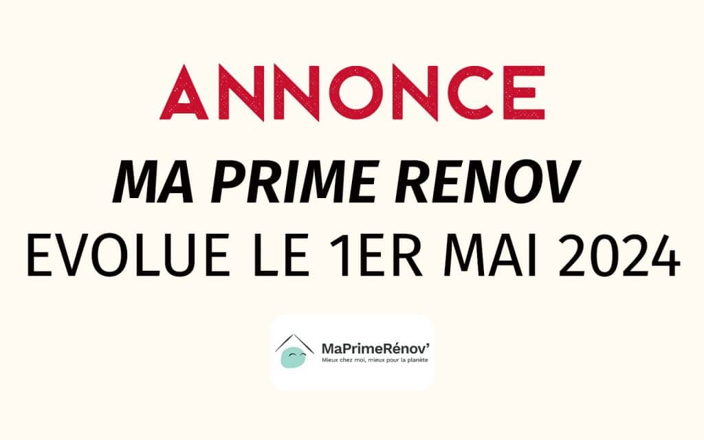 Actu - MaPrimeRénov évolue le 1er mai 2024, voici tout ce qui change 7 maprimerenov